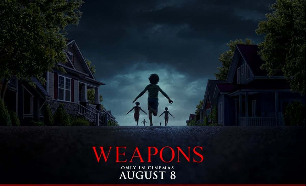 Weapons (Aug 8)