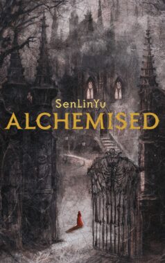 Alchemised – SenLinYu - Most Anticipated Books of September 2025