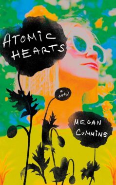 Atomic Hearts by Megan Cummins (Aug 5, 2025)