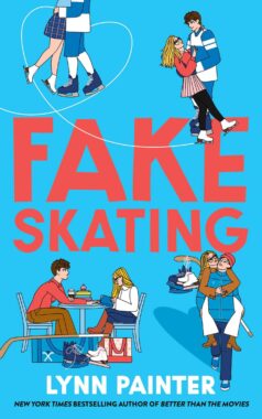 Fake Skating – Lynn Painter - Most Anticipated Books of September 2025