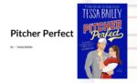 Pitcher Perfect By Tessa Bailey (Book Review) (1)