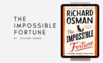 The Impossible Fortune By Richard Osman (Book Review) (1)