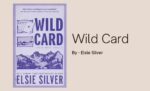 Wild Card By Elsie Silver (Book Review) (1)
