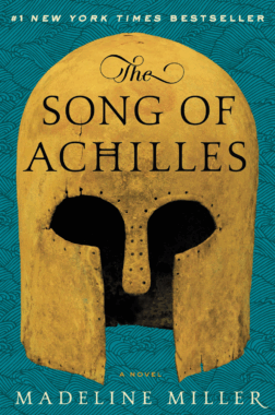 Book cover of "The Song of Achilles" by Madeline Miller, a modern retelling of Greek mythology focused on Achilles and the Trojan War 