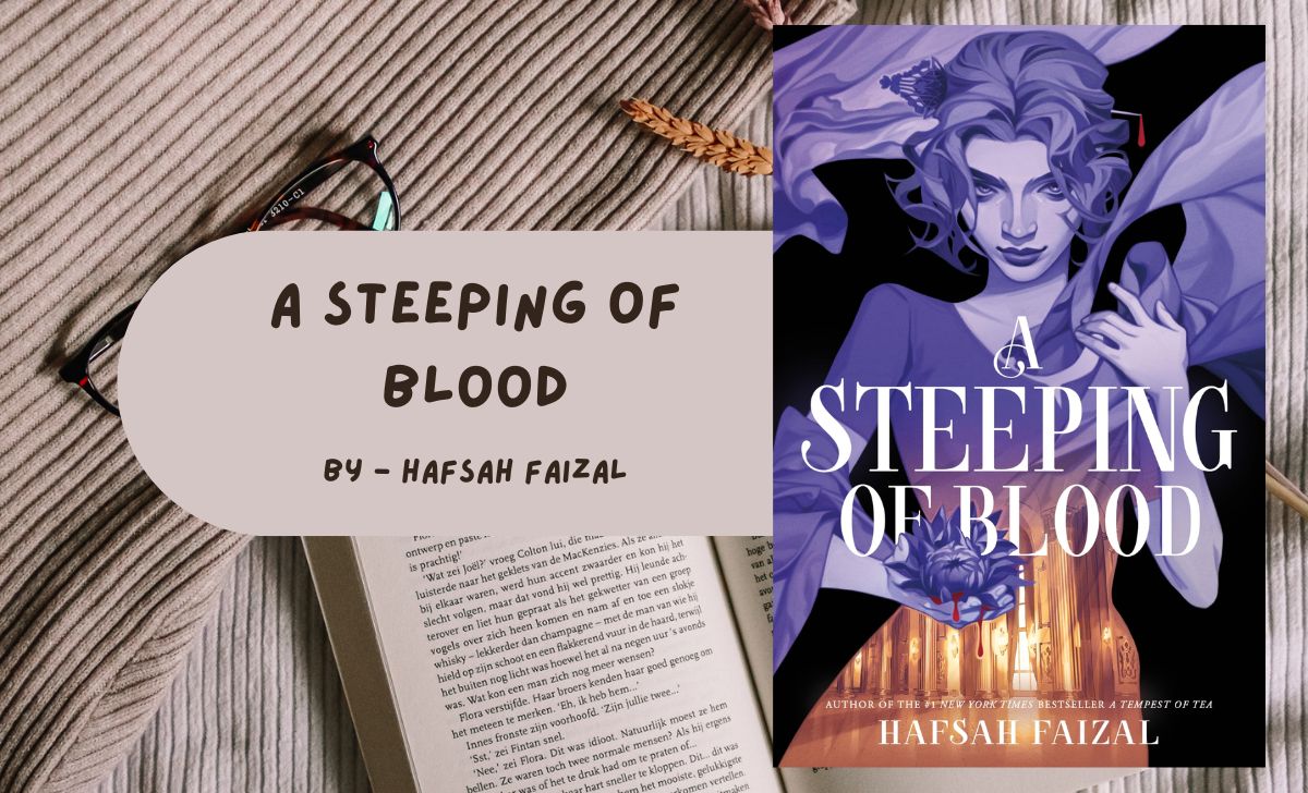 A Steeping of Blood: By Hafsah Faizal (Book Review)