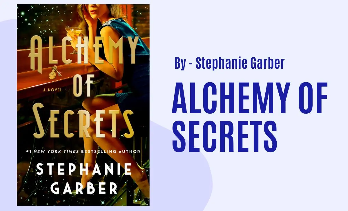 Alchemy of Secrets: By Stephanie Garber (Book Review)