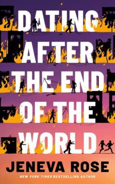 Dating After the End of the World: By Jeneva Rose (Book Review)