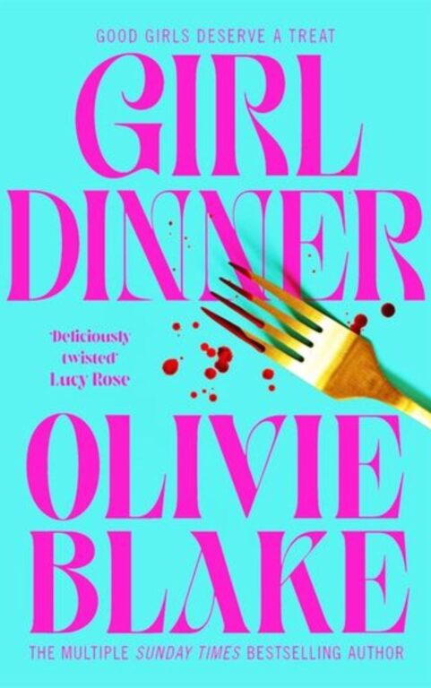 Girl Dinner: By Olivie Blake (Book Review)