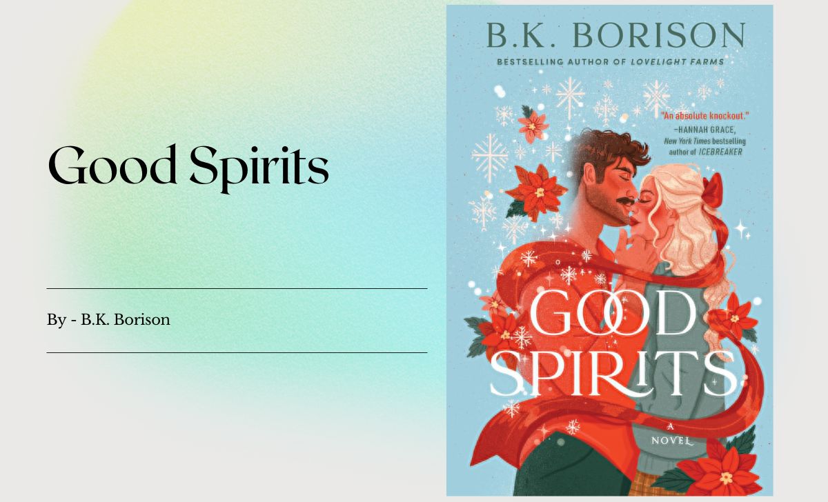 Good Spirits: By B.K. Borison (Book Review)