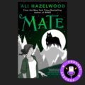 Booklicious Podcast Mate: By Ali Hazelwood | Book Review Podcast