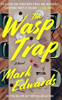 The Wasp Trap: By Mark Edwards (Book Review)