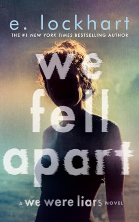 We Fell Apart by E. Lockhart - 15 Most Anticipated Books Of November 2025