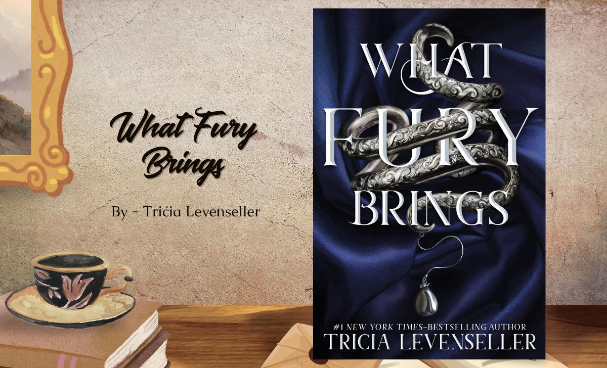 What Fury Brings: By Tricia Levenseller (Book Review)