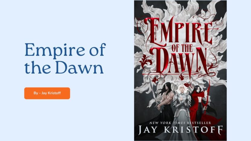 Empire of the Dawn: By Jay Kristoff (Book Review)