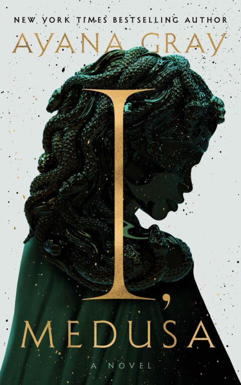 I, Medusa: By Ayana Gray (Book Review)