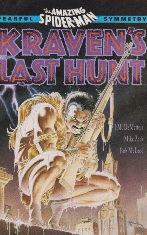 Kraven's Last Hunt (1987) - Spider-Man’s Greatest Comic Book Storylines