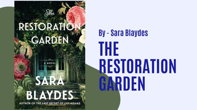 The Restoration Garden: By Sara Blaydes (Book Review)