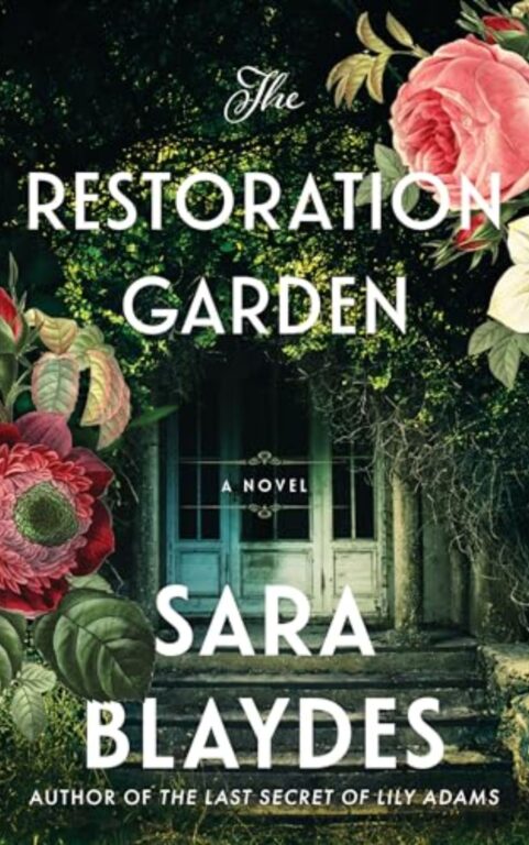 The Restoration Garden: By Sara Blaydes (Book Review)