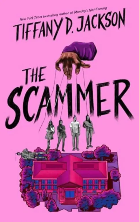 The Scammer: By Tiffany D. Jackson (Book Review)