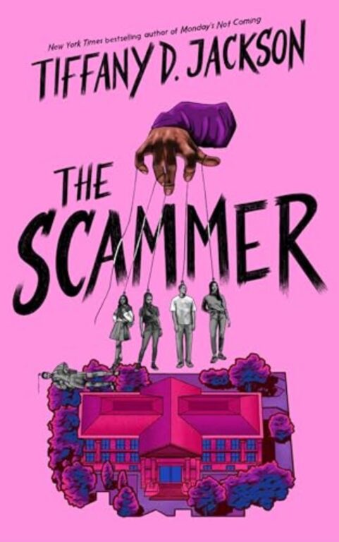The Scammer: By Tiffany D. Jackson (Book Review)