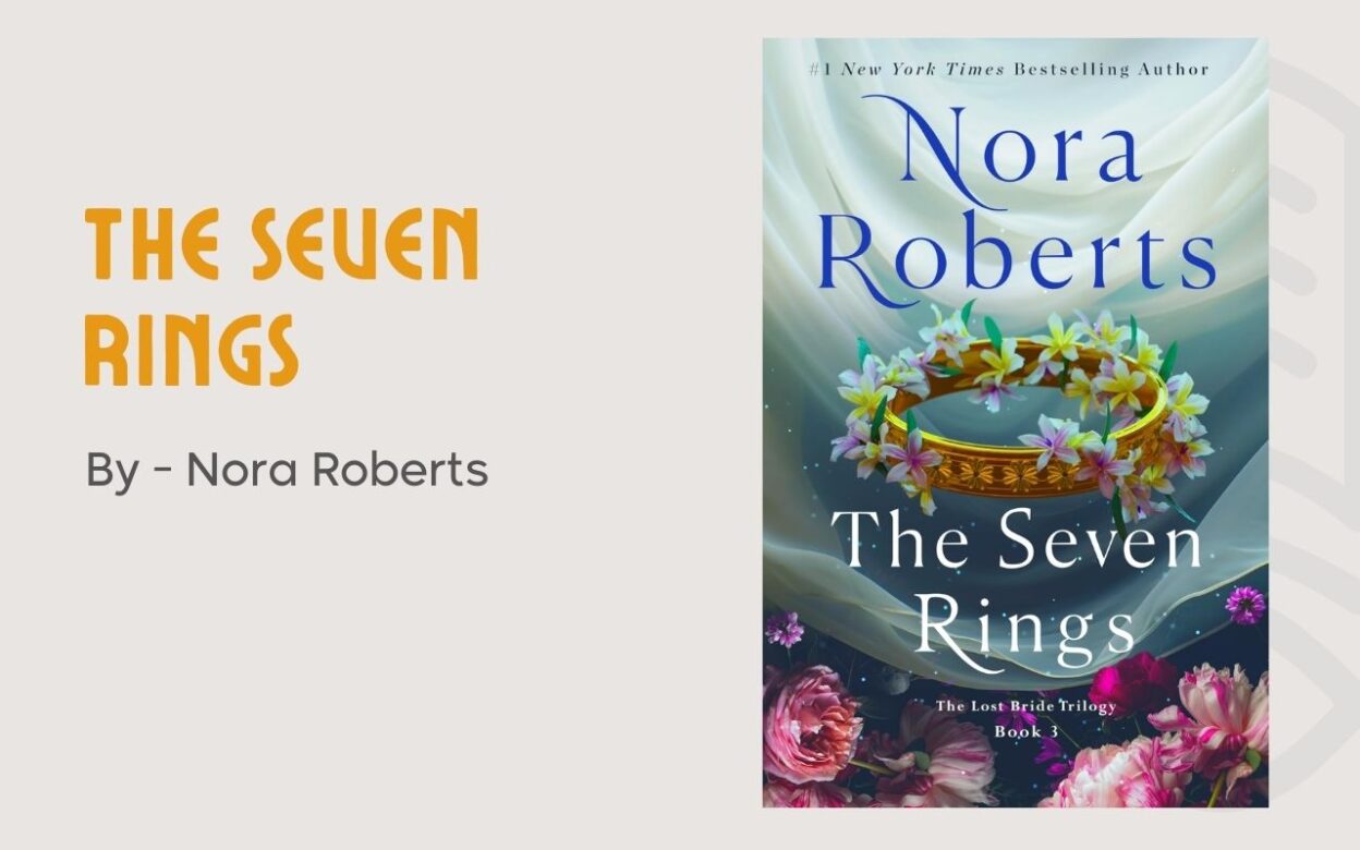 The Seven Rings: By Nora Roberts (Book Review)