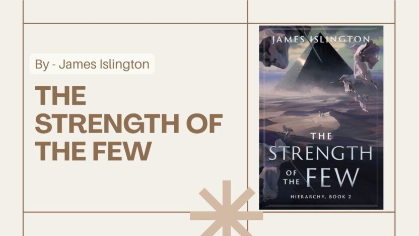 The Strength of the Few: By James Islington (Book Review)