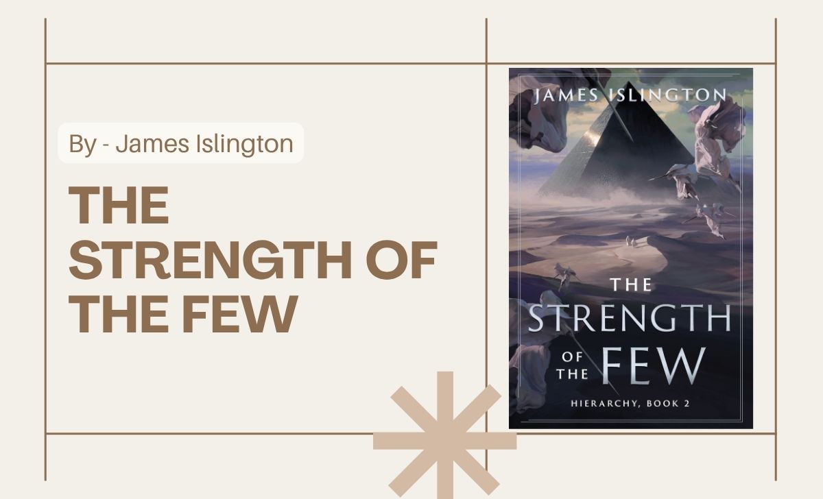 The Strength of the Few: By James Islington (Book Review)