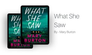 What She Saw By Mary Burton (Book Review) (1)