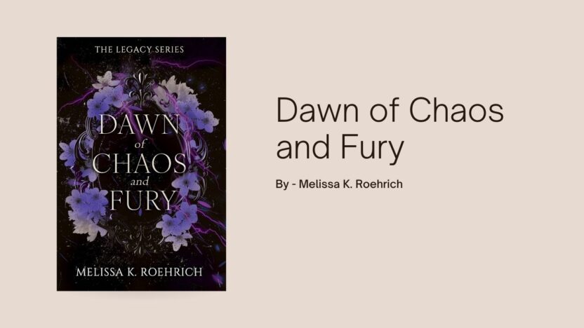 Dawn of Chaos and Fury: By Melissa K. Roehrich (Book Review)