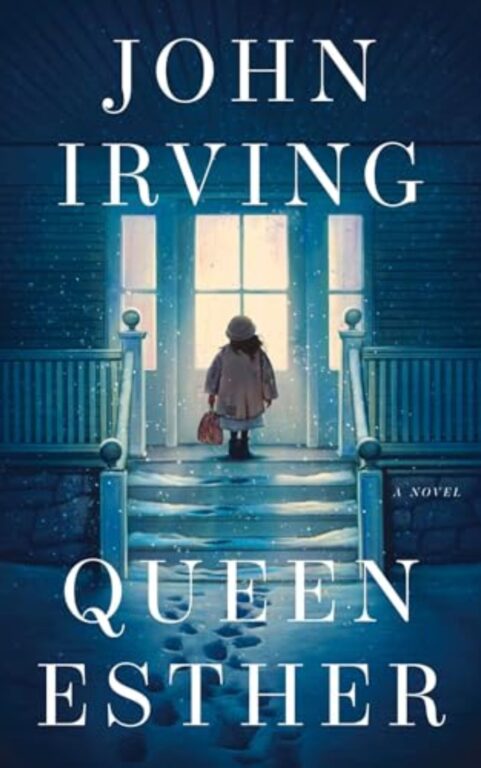 Queen Esther: By John Irving (Book Review)