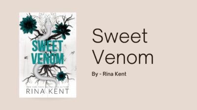 Sweet Venom: By Rina Kent (Book Review)