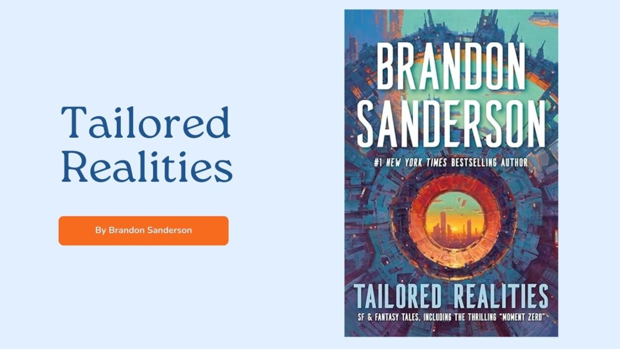 Tailored Realities: By Brandon Sanderson (Book Review)