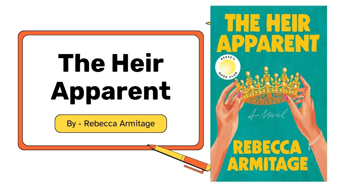 The Heir Apparent: By Rebecca Armitage (Book Review)