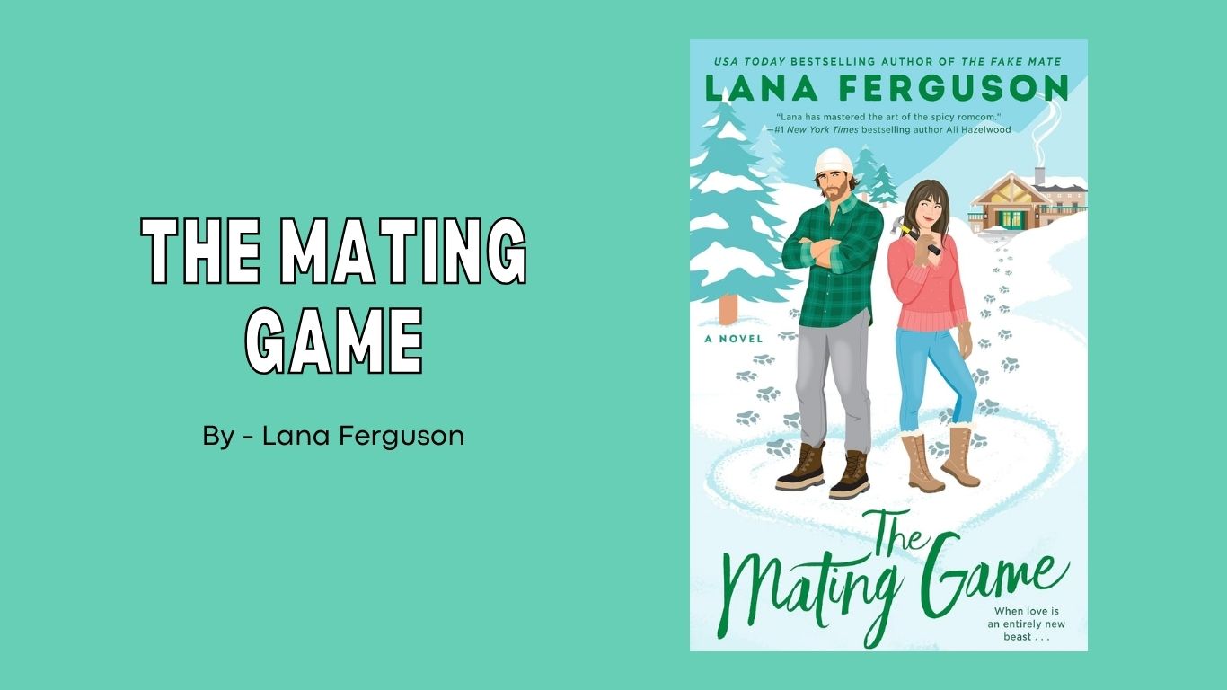 The Mating Game: By Lana Ferguson (Book Review)