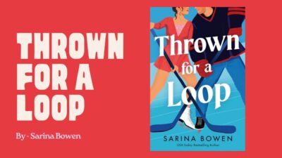 Thrown for a Loop: By Sarina Bowen (Book Review)