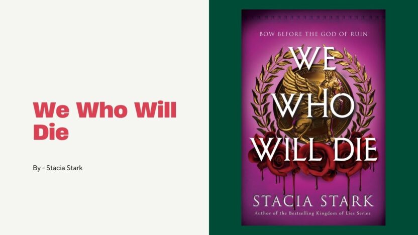 We Who Will Die: By Stacia Stark (Book Review)