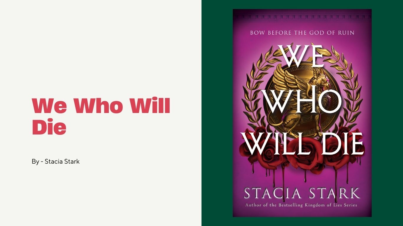 We Who Will Die: By Stacia Stark (Book Review)