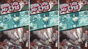 Look Into My Eyes #1 Digital Ghosts & Social Suicide (2)