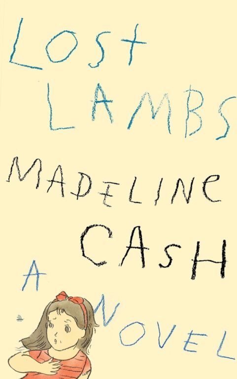 Lost Lambs: By Madeline Cash (Book Review)