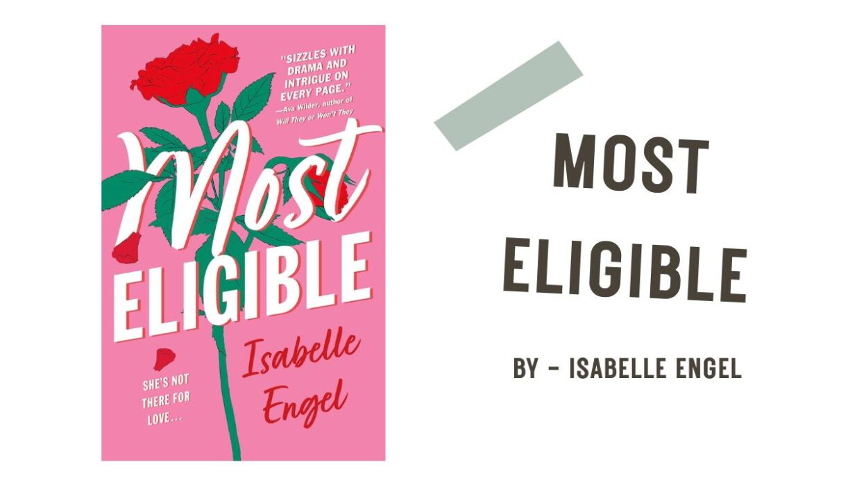 Most Eligible: By Isabelle Engel (Book Review)