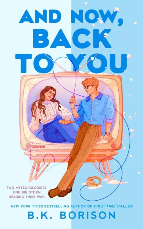 And Now, Back to You — by B.K. Borison (Heartstrings #2) - Most Anticipated Books of February 2026