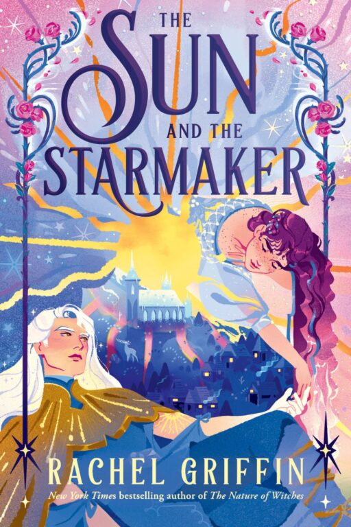 The Sun and the Starmaker: By Rachel Griffin (Book Review)