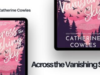 Across the Vanishing Sky: By Catherine Cowles (Book Review)