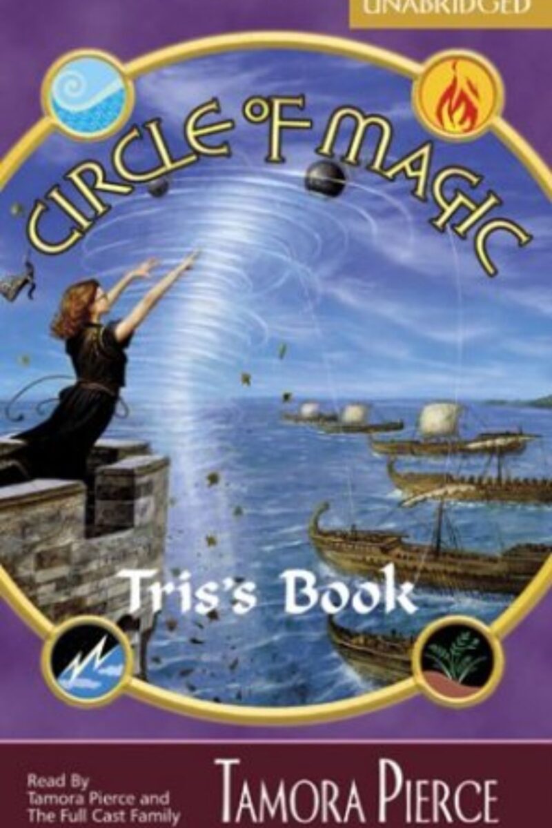 Circle of Magic Tris’s Book by Tamora Pierce - Fantasy Novels Where the Main Character Can Control the Weather