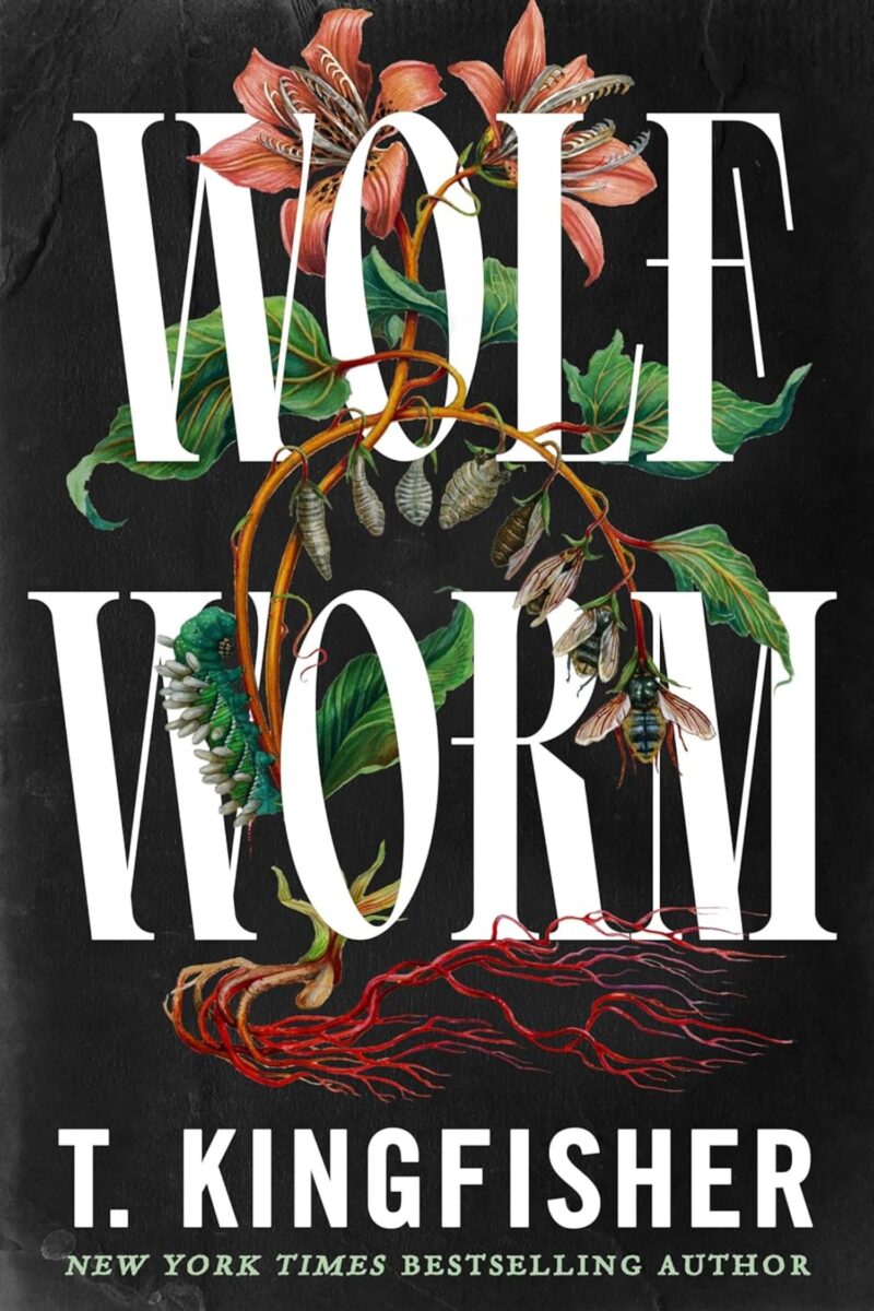 Wolf Worm: By T. Kingfisher (Book Review)