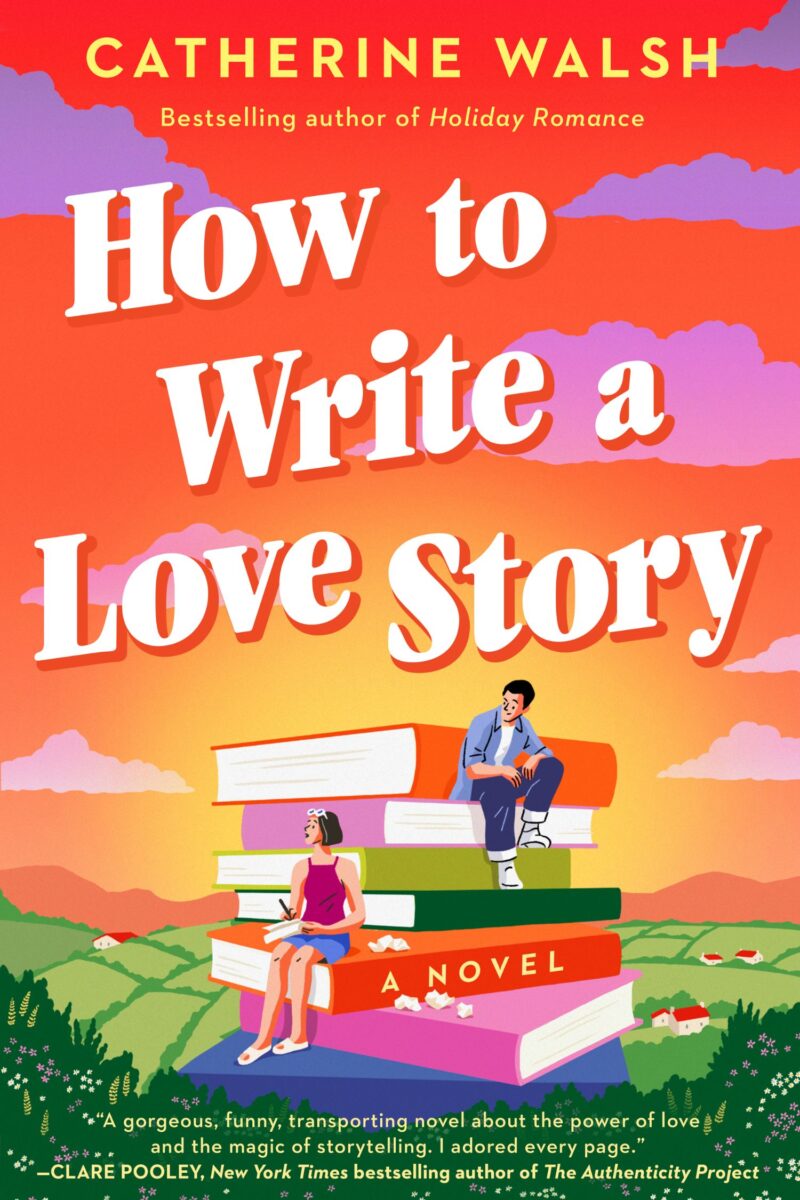 How to Write a Love Story: By Catherine Walsh (Book Review)