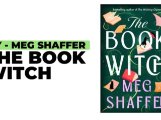 The Book Witch: By Meg Shaffer - A Review for Everyone Who Ever Wanted to Live Inside a Book