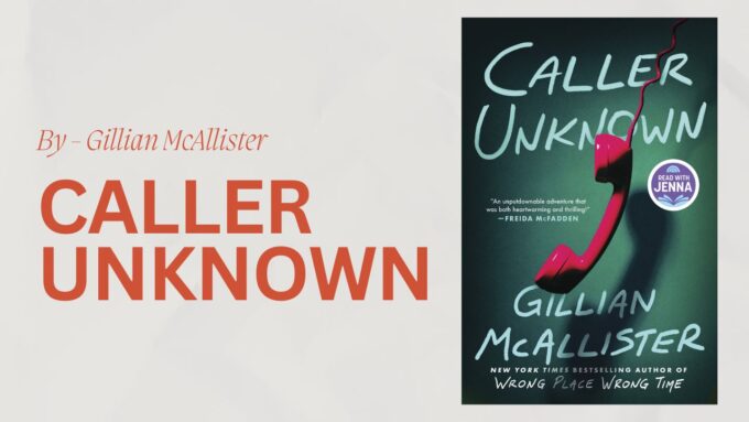 Caller Unknown: By Gillian McAllister - A Detailed Review