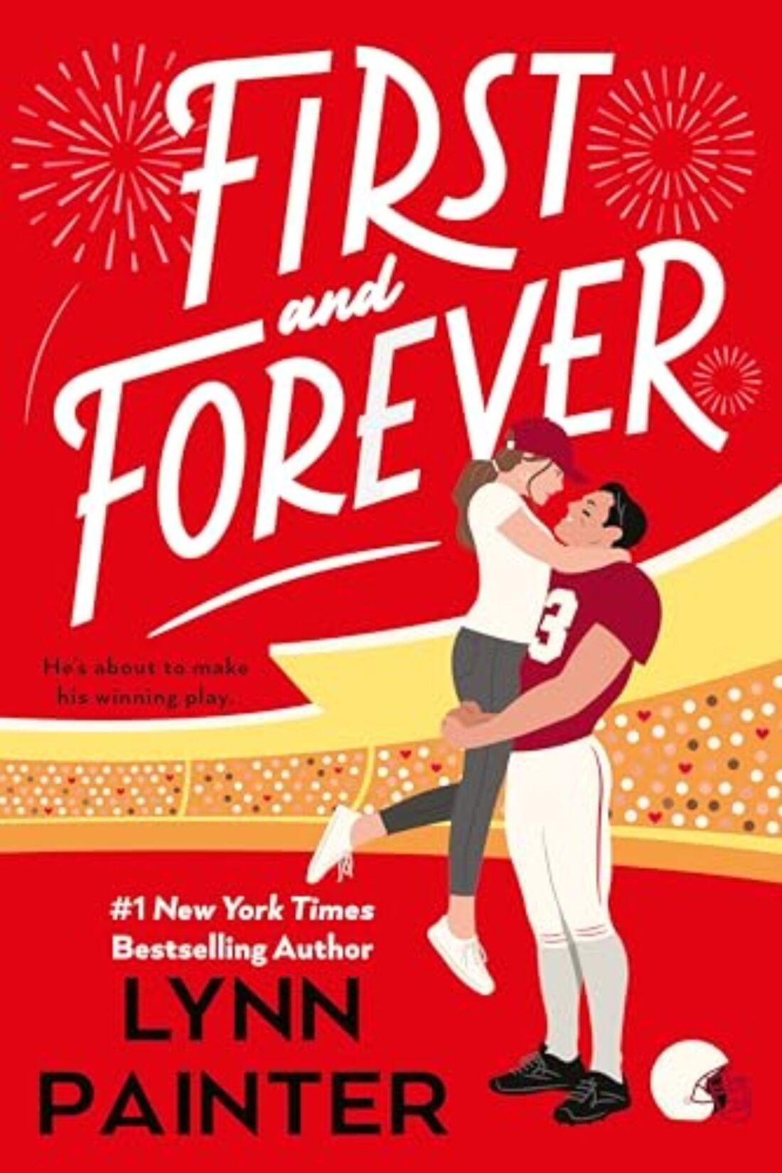 First and Forever By Lynn Painter - A Charming Sports Rom-Com With Heart, Humor, and Surprisingly Emotional Depth