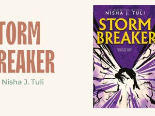 Storm Breaker: By Nisha J. Tuli - A Dystopian Romantasy That Feels Like the Return of an Era